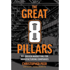 The Great 8 Pillars: ROI-Driven Marketing for Manufacturing Companies - Hardcover