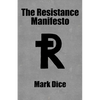 The Resistance Manifesto - Paperback
