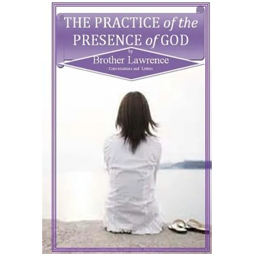 The Practice of the Presence of God - Paperback