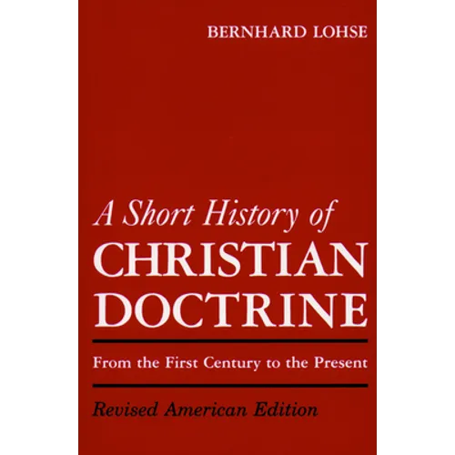 A Short History of Christian Doctrine - Paperback