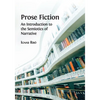 Prose Fiction: An Introduction to the Semiotics of Narrative - Paperback
