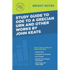 Study Guide to Ode to a Grecian Urn and Other Works by John Keats - Paperback
