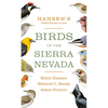 Hansen's Field Guide to the Birds of the Sierra Nevada - Paperback