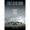 First Do No Harm: Humanitarian Intervention and the Destruction of Yugoslavia - Hardcover