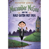 Mucumber McGee and the Half-Eaten Hot Dog - Hardcover