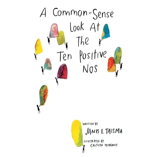 A Common-Sense Look at the Ten Positive Nos - Paperback
