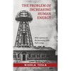 The Problem of Increasing Human Energy - Paperback