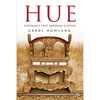 Hue: Vietnam's Last Imperial Capital - Paperback
