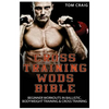 Cross Training Wods Bible - Paperback