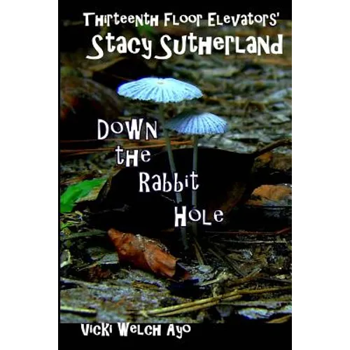 Stacy Sutherland: Down the Rabbit Hole - Paperback