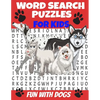 Word Search Puzzles for Kids Fun with Dogs: Word Find Puzzles All about Dogs - Breeds and Personalities of Our Best Friends - Humorous Fun and Challen - Paperback