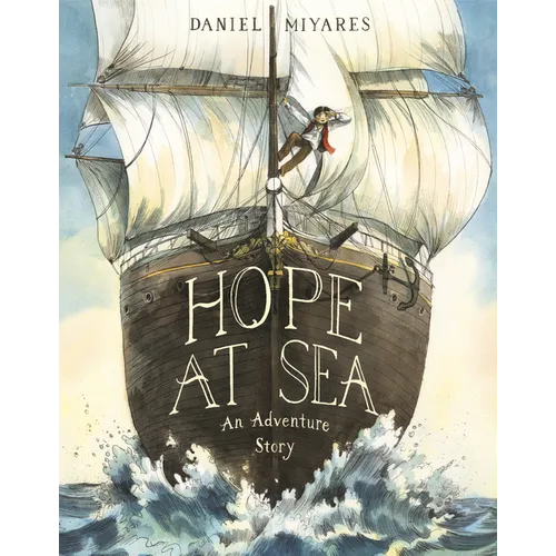 Hope at Sea: An Adventure Story - Hardcover