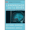 Leadership and the Sexes: Using Gender Science toCreate Success in Business - Hardcover