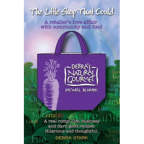 The Little Shop That Could: A retailer's love affair with community and food - Paperback