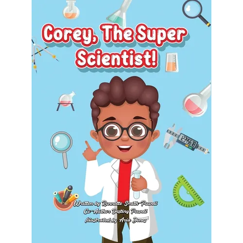 Corey, The Super Scientist! - Hardcover