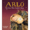 Arlo the Lion Who Couldn't Sleep - Hardcover