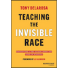 Teaching the Invisible Race: Embodying a Pro-Asian American Lens in Schools - Hardcover