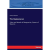 The Heptameron: Tales and Novels of Marguerite, Queen of Navarre - Paperback