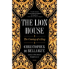 The Lion House: The Coming of a King - Paperback
