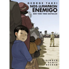Nos Llamaron Enemigo (They Called Us Enemy Spanish Edition) - Paperback