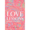 Love Lessons: Poems 1973-2023 - Paperback