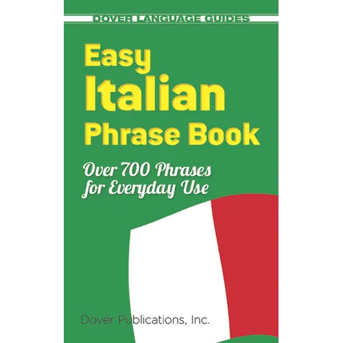 Easy Italian Phrase Book: Over 770 Phrases for Everyday Use - Paperback