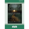 The Magician's Way: What It Really Takes to Find Your Treasure [Standard Large Print 16 Pt Edition] - Paperback