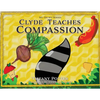 Clyde Teaches Compassion - Paperback