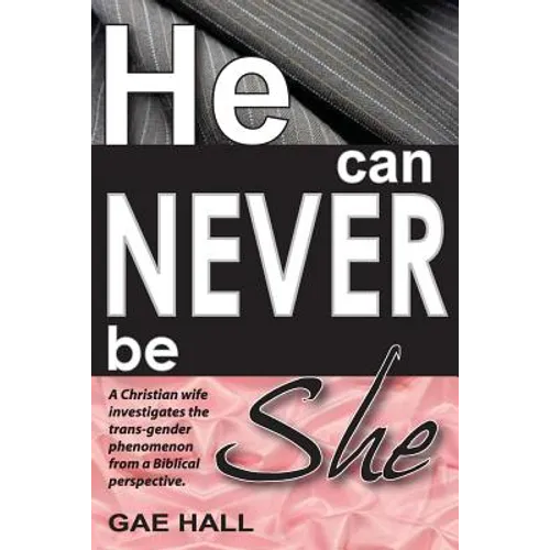 He can never be she: Help! I've just discovered my husband is cross-dressing - Paperback