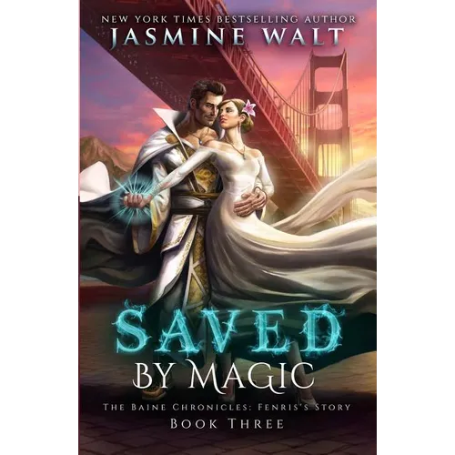 Saved by Magic: a Baine Chronicles Novel - Paperback