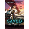 Saved by Magic: a Baine Chronicles Novel - Paperback