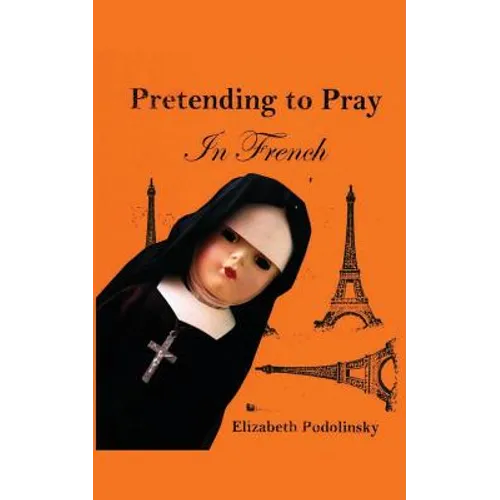 Pretending to Pray In French - Paperback