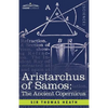 Aristarchus of Samos: The Ancient Copernicus - Paperback