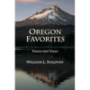 Oregon Favorites: Trails and Tales - Paperback