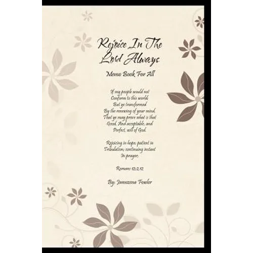 Rejoice in the Lord Always: Memo Book for All - Paperback