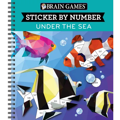 Brain Games - Sticker by Number: Under the Sea (28 Images to Sticker) - Spiral