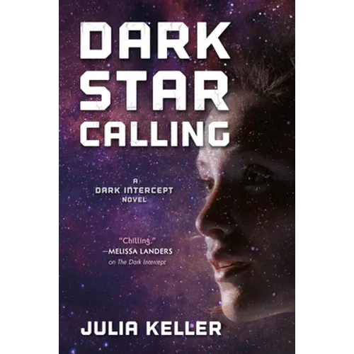 Dark Star Calling: A Dark Intercept Novel - Paperback