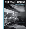 The Stahl House: Case Study House Ú22: The Making of a Modernist Icon - Hardcover