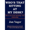 Who's That Sitting at My Desk? - Paperback