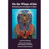On the Wings of Isis: Reclaiming the Sovereignty of Auset - Paperback