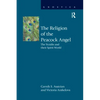 The Religion of the Peacock Angel: The Yezidis and Their Spirit World - Paperback