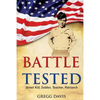 Battle Tested: Street Kid, Soldier, Teacher, Patriarch - Paperback