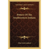 Pottery Of The Southwestern Indians - Paperback