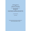Genealogical and Personal Memoirs Relating to the Families of Boston and Eastern Massachusetts. in Four Volumes. Volume III - Paperback