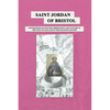 Saint Jordan of Bristol - Paperback