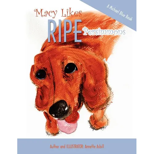Macy Likes RIPE Persimmons - Paperback