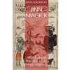 Jinn Magick: How to Bind the Jinn to do Your Bidding - Paperback