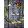 A Kitchen Witch's Cookbook - Paperback
