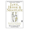 Love Honor and Negotiate - Paperback