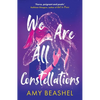We Are All Constellations - Paperback